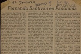 Fernando Santiván en Panorama  [artículo] Raúl Silva Castro.
