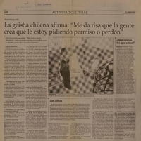 La Geisha chilena afirma: "Me da risa que la gente crea que le estoy pidiendo permiso o perdón"  [artículo] Carolina Andonie Dracos.