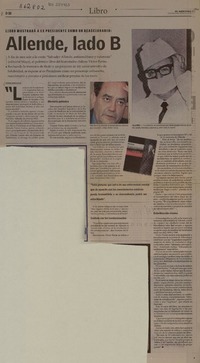 Libro mostrará al ex presidente como un reaccionario : Allende, lado B [artículo] Rodrigo Barría Reyes.
