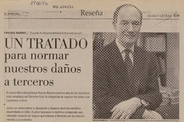 Un tratado para normar nuestros daños a terceros  [artículo] Juan Andrés Varas B.