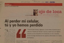 Al perder mi celular, tú y yo hemos perdido  [artículo] Pedro Lemebel.
