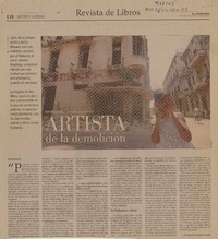 Artista de la demolición (entrevista)  [artículo] Alvaro Matus.