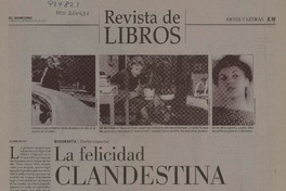 La felicidad clandestina  [artículo] Alvaro Matus.