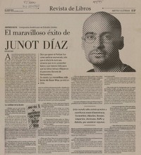 El maravilloso éxito de Junot Díaz (entrevista)  [artículo] Sara Bertrand.