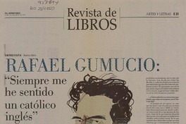 "Siempre em he sentido un católico inglés" (entrevista)  [artículo] María Teresa Cárdenas.