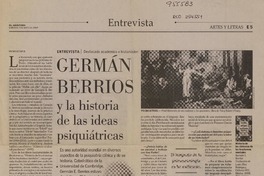 Germán Berríos y la historia de las ideas psiquiátricas (entrevista)  [artículo] Patricio Tapia.