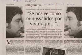 "Se nos ve como minusválidos por vivir aquí..." (entrevista)  [artículo] Luis Herrera.