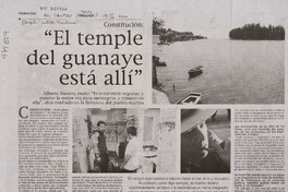 "El temple del guanaye está allí" (entrevista)  [artículo].