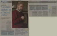 "La señora Bachelet es un fracaso político" (entrevista)  [artículo].