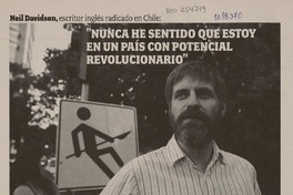 "Nunca he sentido que estoy en un paìs con potencial revolucionario" (entrevista)  [artículo] Ana Rodrìguez.