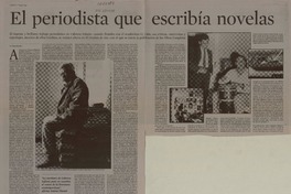 El periodista que escribía novelas  [artículo] Rosa Pereda.