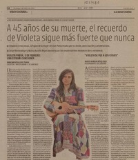 A 45 años de su muerte, el recuerdo de Violeta sigue más fuerte que nunca  [artículo].