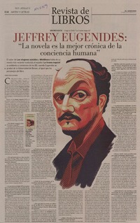 Jeffrey Eugenides: La novela es la mejor crónica de la conciencia humana  [artículo] Pedro Pablo Guerrero