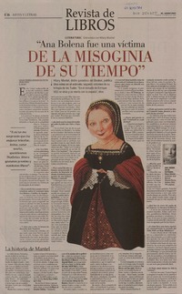 "Ana Bolena fue una víctima de la misiginia de su tiempo" (entrevista)  [artículo] Carlos Fresneda.