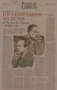 Los centenarios secretos de Nicomedes Guzmán y Teófilo Cid  [artículo] Pedro Pablo Guerrero