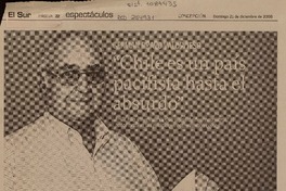 "Chile es un país pacifista hasta el absurdo" [entrevista]  [artículo] Sebastián Grant.