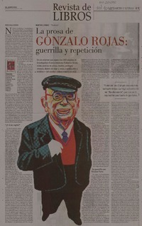 La prosa de Gonzalo Rojas: guerrilla y repetición  [artículo] Pedro Pablo Guerrero.