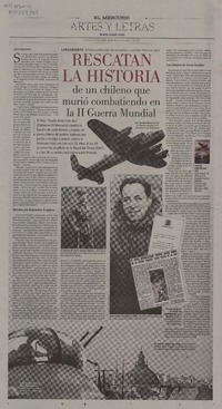 Rescatan la historia : de un chileno que murió combatiendo en la II Guerra Mundial [artículo] Maite Manzanares.