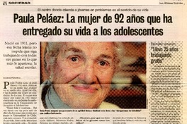 Paula Peláez: la mujer de 92 años que ha entregado su vida a los adolescentes  [artículo] Soledad Marambio.