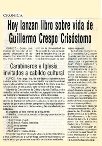 Hoy lanzan libro sobre vida de Guillermo Crespo Crosóstomo.  [artículo]