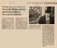 Gonzalo Rojas reúne poemas eróticos en nueva edición.  [artículo]