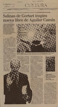 Salinas de Gortari inspira nuevo libro de Aguilar Camín  [artículo] A. G. M.