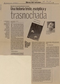 Una historia triste, escéptica y trasnochada  [artículo] marco Herrera Campos.