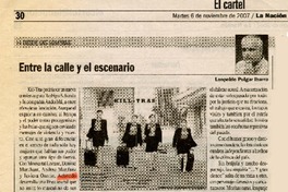 Entre la calle y el escenario  [artículo]Leopoldo Pulgar Ibarra.