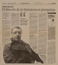 El díscolo de la literatura es penquista (entrevista)  [artículo]Fernando Cea.