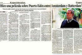 "Hice una película sobre Puerto Edén entre Amsterdam y Rotterdam" (entrevista)  [artículo]André Jouffé L.