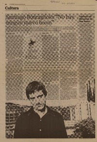 Santiago Roncagliolo : no hay ningún nuevo boom [artículo] : Andrés Gómez Bravo.