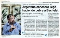 Argentino canchero llegó haciendo pebre a Bachelet  [artículo] Pamela Barrìa O.
