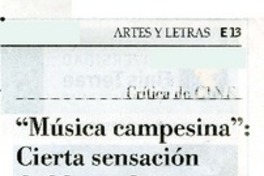 Mùsica campesina, cierta sensaciòn de libertad  [artículo] Ernesto Ayala.