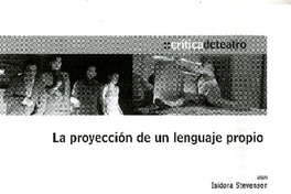 La proyección de un lenguaje propio  [artículo] Isidora Stevenson.