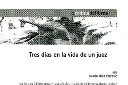 Tres días en la vida de un juez  [artículo] Ramón Díaz Eterovic.