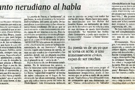 Del canto nerudiano al habla  [artículo] Patricio Fernández.