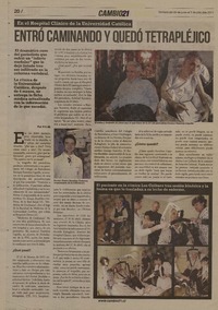 Entró caminando y quedó tetrapléjico  [artículo] F. C. M.