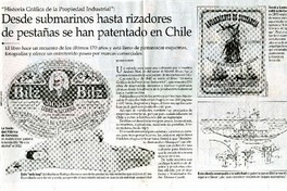 Desde submarinos hasta rizadores de pestañas se han patentado en Chile  [artículo] Richard García.