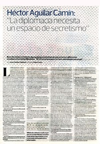 Doctor Héctor Aguilar Camín : "la diplomacia necesita un espacio de secretismo" (entrevista) [artículo] Juan Cristóbal Villalobos.