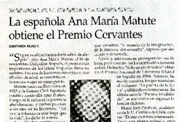 La española Ana María Matute obtiene el Premio Cervantes  [artículo] Constanza Rojas V.