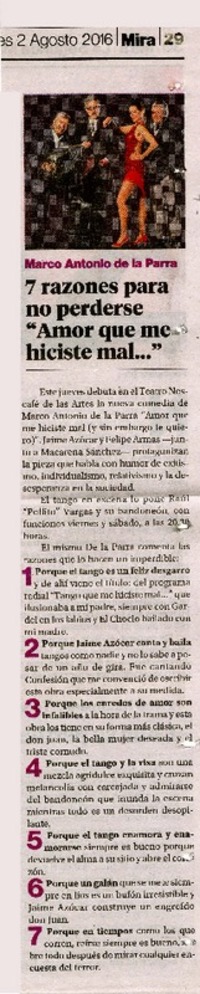 7 razones para no perderse "amor que me hiciste mal...".  [artículo]