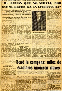 "Me decian que no servia; por eso me dedique a la literatura".  [artículo]