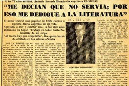 "Me decian que no servia; por eso me dedique a la literatura".  [artículo]