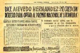 Dice Acevedo Hernández : "Me creo con derecho para optar al premio Nacional de Literatura".  [artículo]
