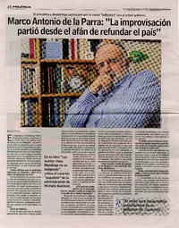 Marco Antonio de la Parra "la improvisación partió desde el afán de refundar el país" [artículo] : Marco Antonio de la Parra ; [entrevistado por] Melissa Forno ; [fotografía] Rodrigo Raiman.