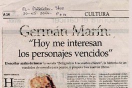 Germán Marín "hoy me interesan los personajes vencidos" [artículo] : Roberto Careaga C., [ilustración] Francisco Javier Olea.