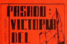 Pasado : Victoria del presente.