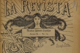 La Revista : periódico literario ilustrado de los lunes organo de la Academía Literaria Ricardo Fernández M.