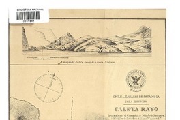 Caleta Rayo Chile : Canales de Patagonia : Isla Hanover [material cartográfico] : Levantado por el Comandante D. Carlo de Amezaga i Oficiales de la Corbeta italiana "Caracciolo".