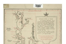Demarcación del viaje del Capitan Juan Ladrillero hecho por mandato del Gobernador del Reyno de Chile Don Garcia Hurtado de Mendoça, al Estrecho de Magallanes, i descubrimiento de su boca Austral, canales,archipiélago, ensenada i bahías en la costa del Mar del Sur.